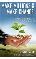 Make Millions and Make Change!