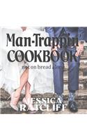 Man-Trappin' Cookbook