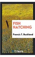 Fish Hatching