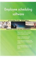 Employee scheduling software A Complete Guide - 2019 Edition