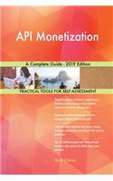 API Monetization A Complete Guide - 2019 Edition