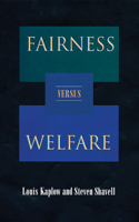 Fairness versus Welfare