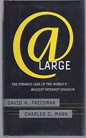 At Large: The Case Of The World's Biggest Internet Invasion