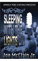 Sleeping With The Lights On