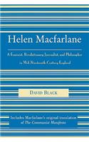 Helen Macfarlane: A Feminist, Revolutionary Journalist, and Philosopher in Mid-Nineteenth-Century England