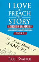 I Love to Preach the Story