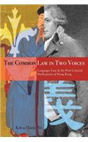 The Common Law in Two Voices