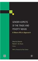 Gender Aspects of the Trade and Poverty Nexus