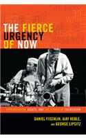 Fierce Urgency of Now