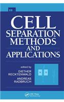 Cell Separation Methods and Applications