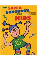 The Super Songbook For Kids: P/V/G(English)
