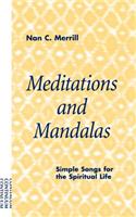 Meditations and Mandalas