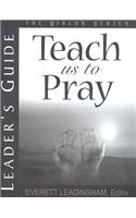 Teach Us to Pray