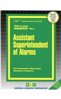 Assistant Superintendent of Alarms: Passbooks Study Guide