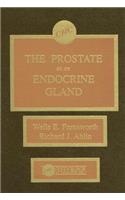 The Prostate as an Endocrine Gland