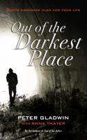 Out of the Darkest Place: God's Comeback Plan for Your Life