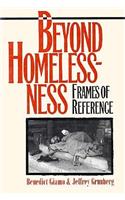 Beyond Homelessness