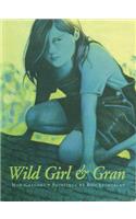 Wild Girl & Gran