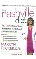 The Nashville Diet: The 3-Step Plan to Lose Weight, Nutraplenish Your Body, and Achieve Vibrant Health