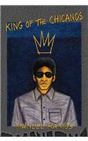 King of the Chicanos