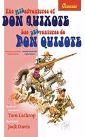 Misadventures of Don Quixote Bilingual Edition: Las desventuras de Don Quijote, Edición Bilingüe