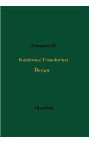 Principles Of Electronic Transformer Design