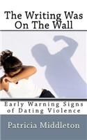 The Writing Was on the Wall: But I Didn't Know the Signs
