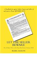 Let the Seller Beware: The 32 Buyer Outs in the Texas Real Estate Contract 2018