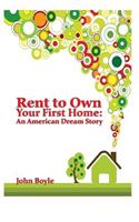 Rent To Own Your First Home