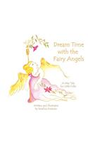 Dream Time with the Fairy Angels