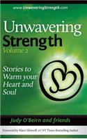 Unwavering Strength, Volume 2: Stories to Warm Your Heart and Soul(English)