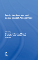 Public Involvement And Social Impact Assessment