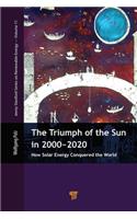 The Triumph of the Sun in 2000–2020