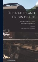 Nature and Origin of Life