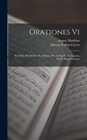 Orationes Vi