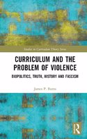 Curriculum and the Problem of Violence