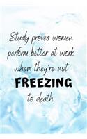 Study Proves Women Perform Better At Work When They're Not Freezing To Death