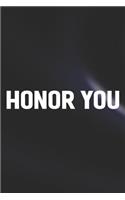 Honor You: Daily Success, Motivation and Everyday Inspiration For Your Best Year Ever, 365 days to more Happiness Motivational Year Long Journal / Daily Notebo