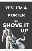 Yes, I'm A Porter