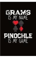 Grams Is My Name Pinochle Is My Game: Pinochle Score Sheet Book