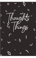 Thoughts and Things