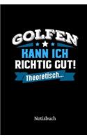 Golfen kann ich richtig gut - theoretisch