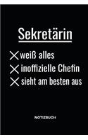 Sekretärin Weiß Alles Inoffizielle Chefin Sieht Am Besten Aus Notizbuch