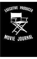 Executive Producer Movie Journal