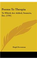 Poems To Thespia