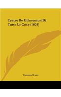 Teatro De Glinventori Di Tutte Le Cose (1603)