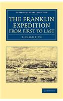 Franklin Expedition from First to Last