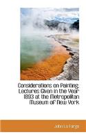 Considerations on Painting: Lectures Given in the Year 1893 at the Metropolitan Museum of New York(English)
