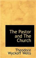 The Pastor and the Church