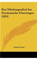 Das Nibelungenlied Ins Neudeutsche Ubertragen (1814)